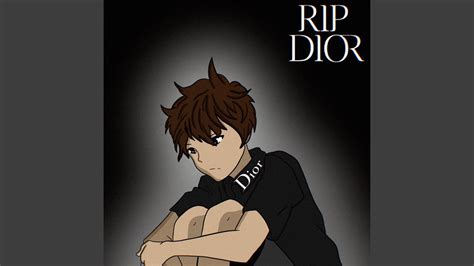 RIP DIOR 